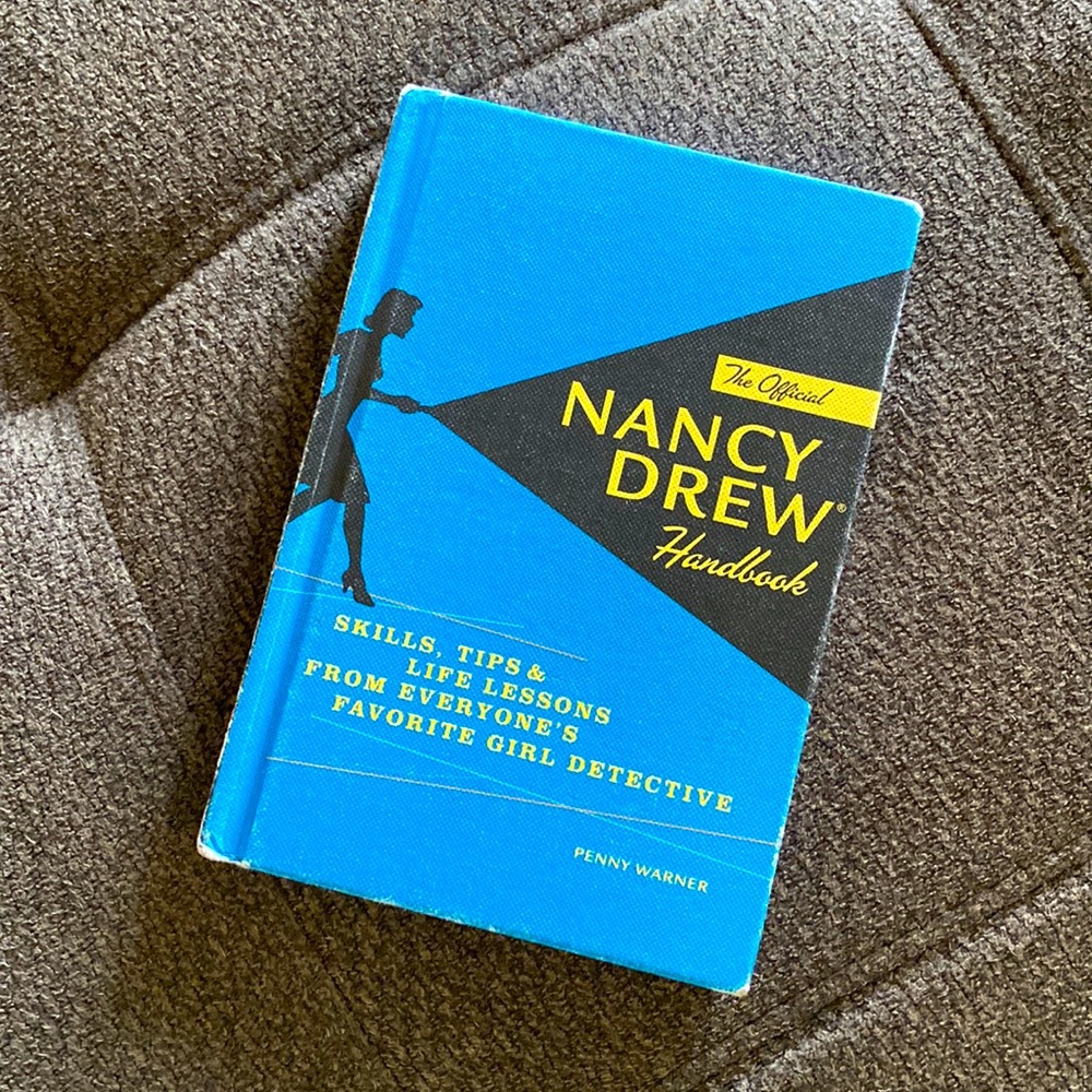 The Official Nancy Drew Handbook by Penny Warner. Copyright 2007 Hardcover Novel